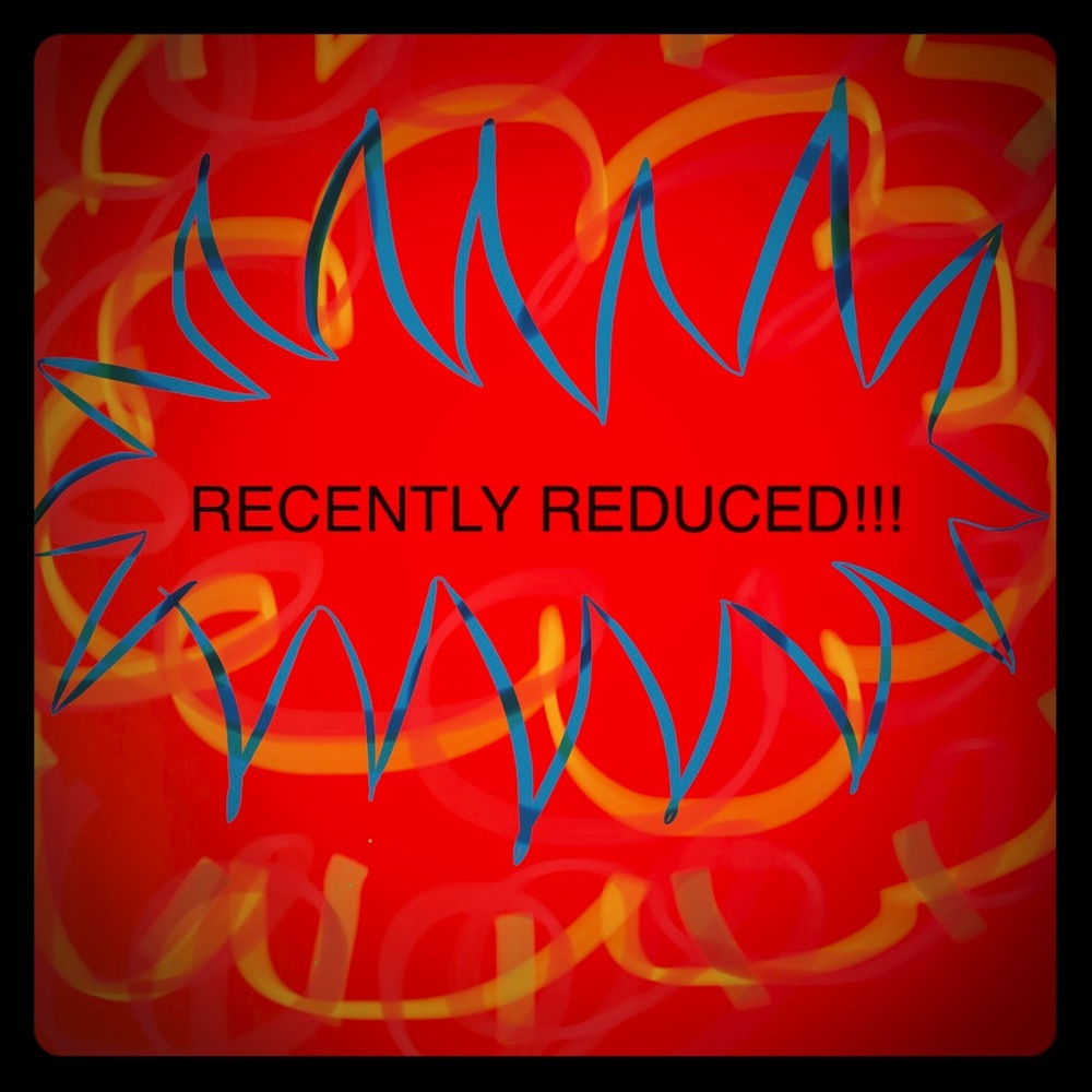 RECENTLY REDUCED